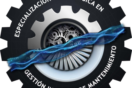 ESPECIALIZACION TECNOLÓGICA EN GESTIÓN INTEGRAL DE MANTENIMIENTO